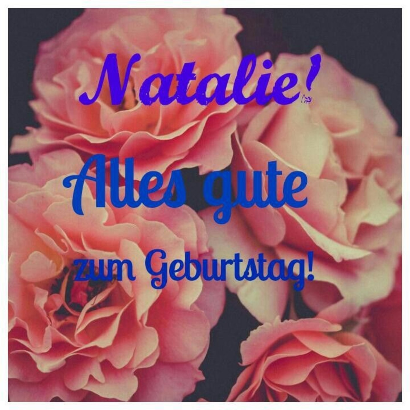 Natalie Alles Gute zum Geburtstag