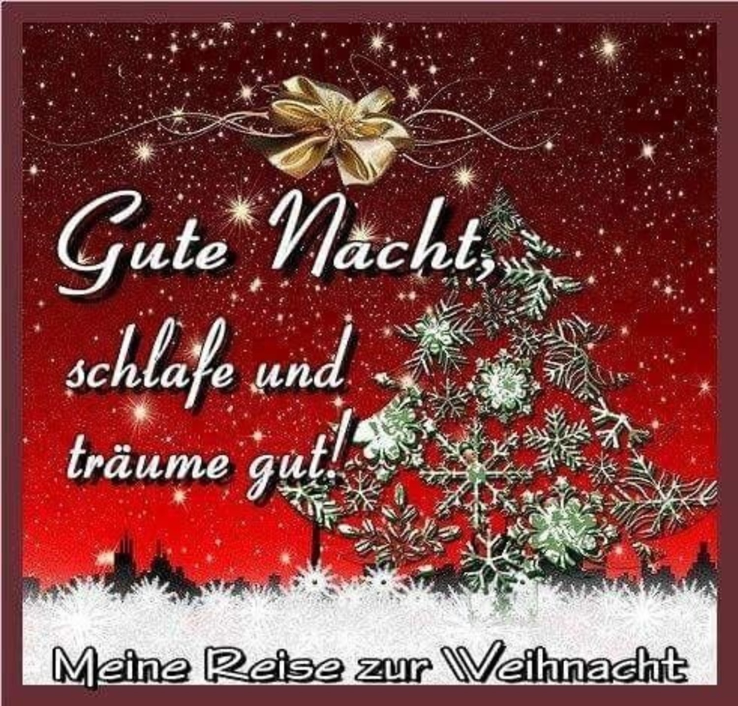 Bilder und Sprüche Gute Nacht Weihnachten 1000