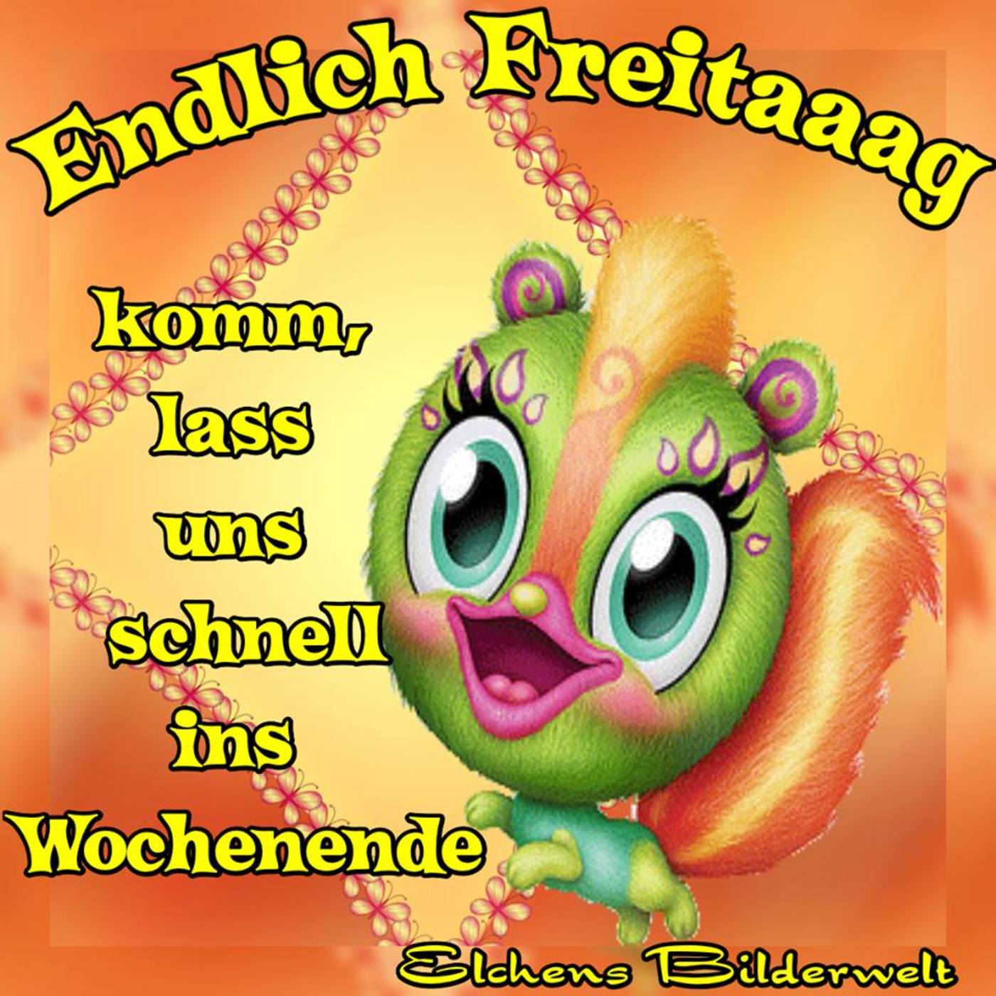 Guten Schönen Freitag