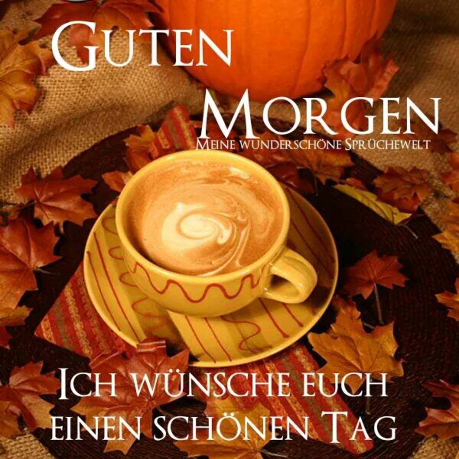 Guten Morgen Herbst Bilder 567 Gbpicsbilder Com