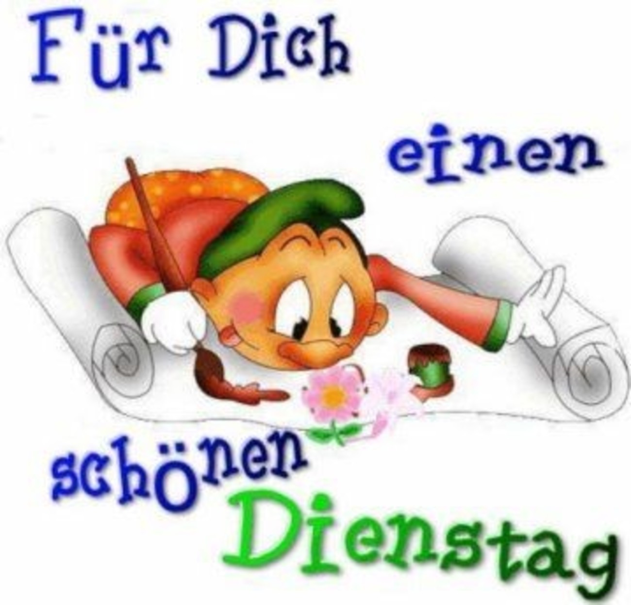 Schönen Dienstag guten