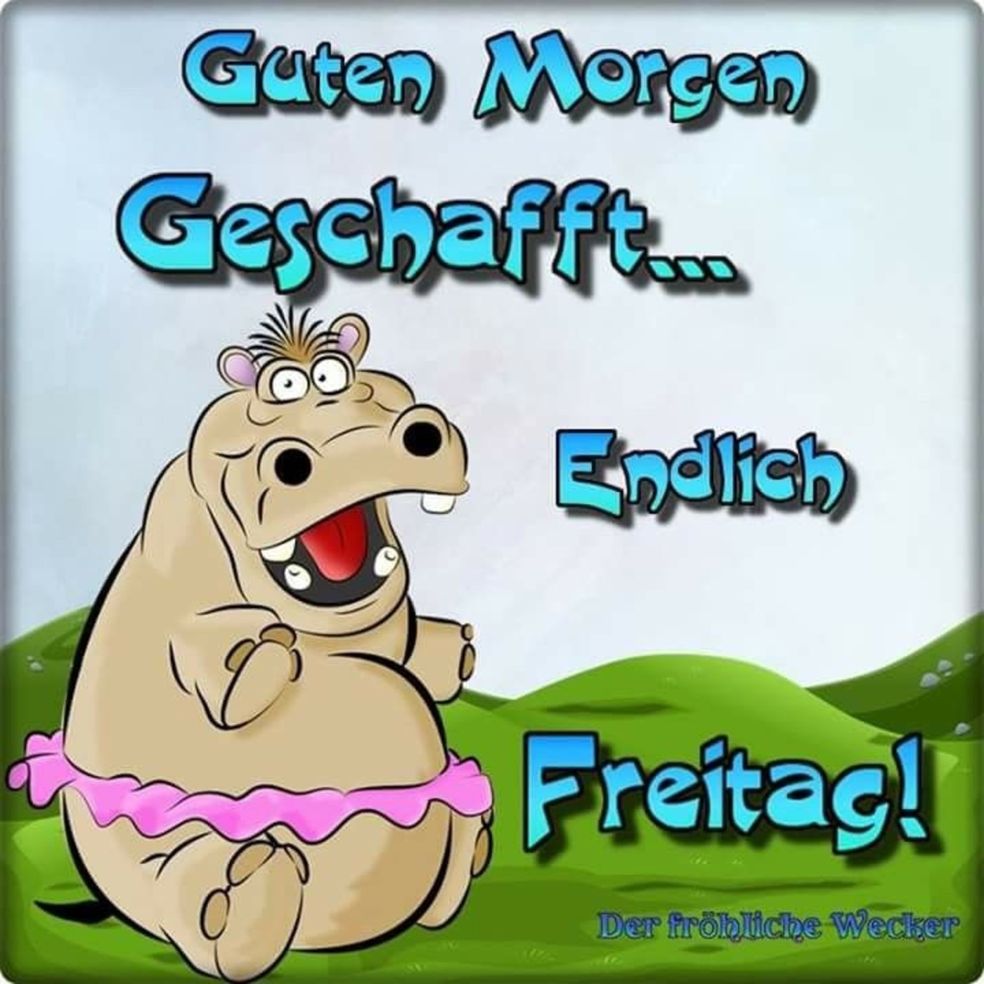 Schönen Freitag gb pics bilder