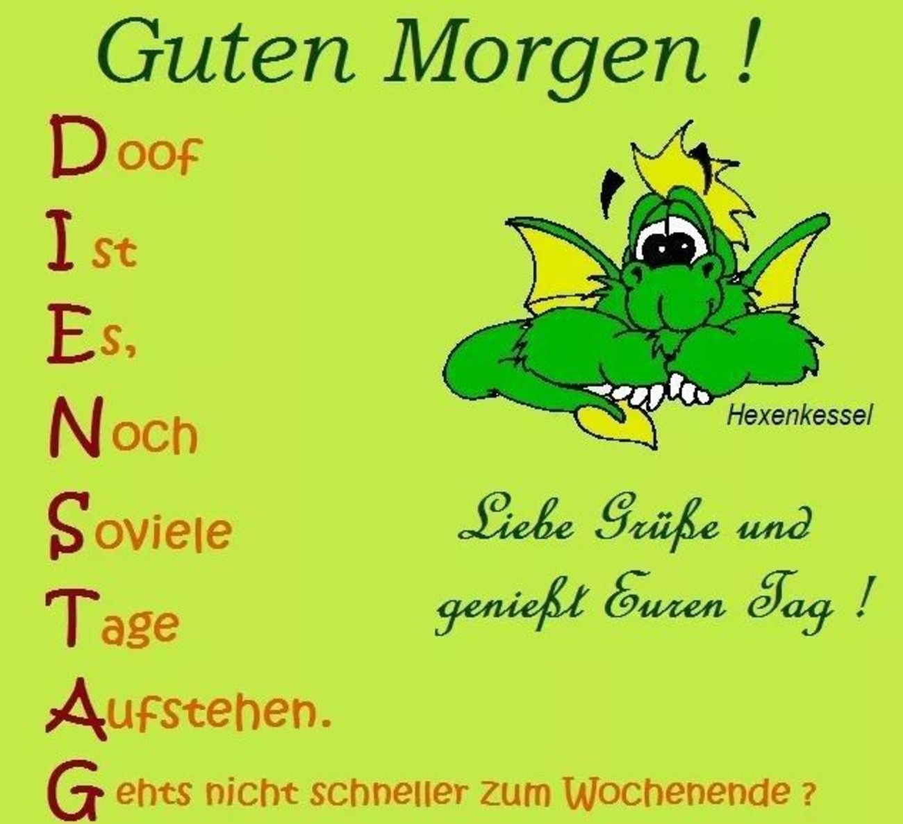 Dienstag zum liebe kostenlos grüße Kostenlose Bilder