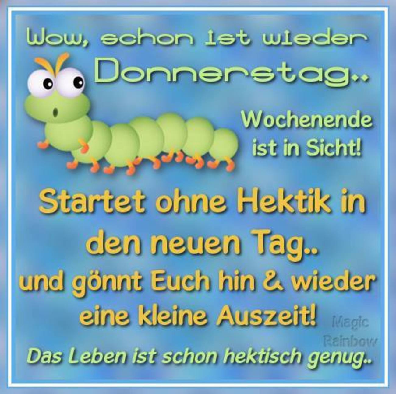 Schönen Donnerstag bilder sprüche