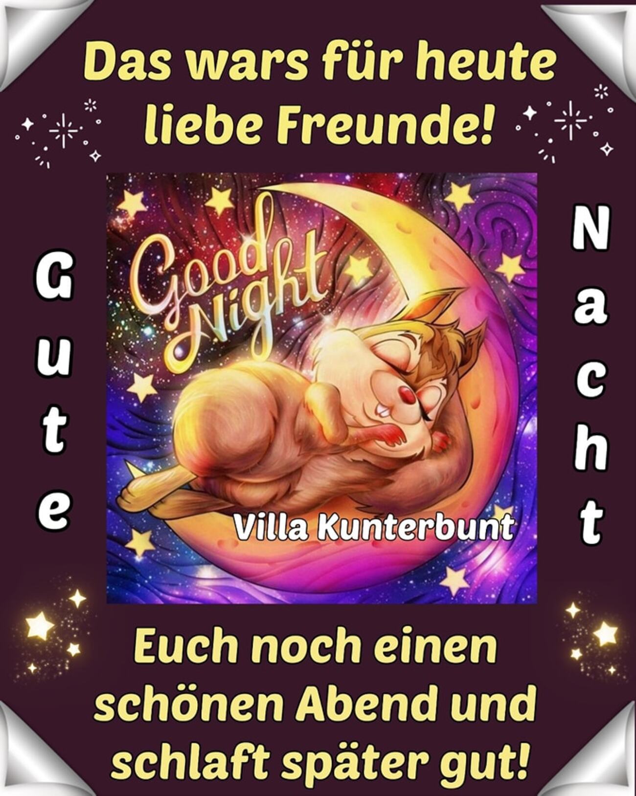 Das wars für heute liebe freunde gute nacht