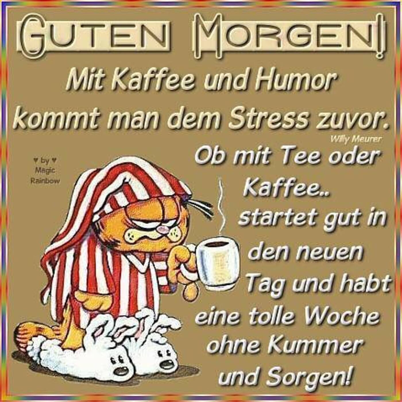 Guten mit kaffee und humor kommt man dem stress zuvor