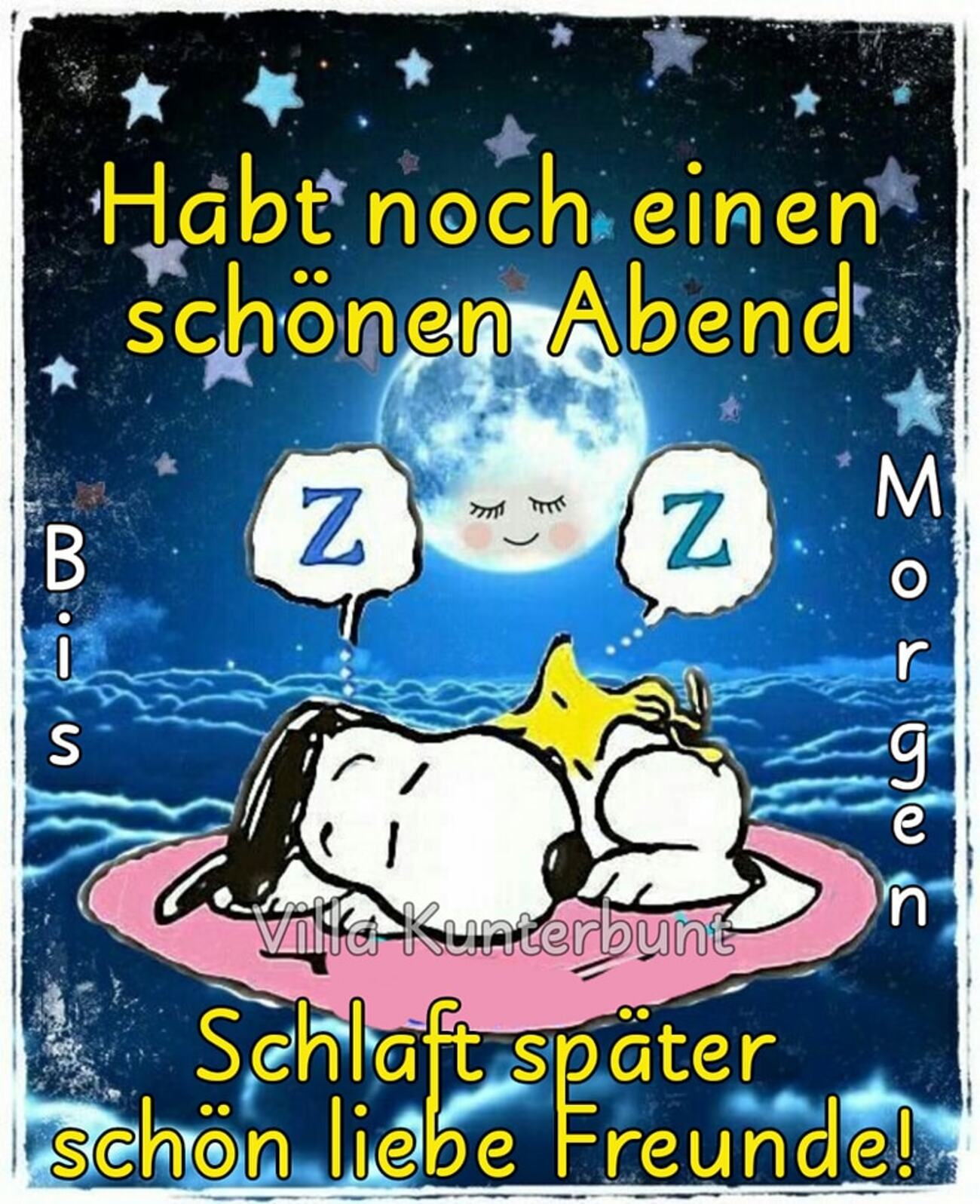 Habt noch einen schönen abend schlaft später schön liebe freunde bis morgen